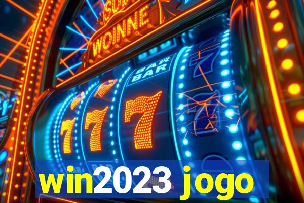 win2023 jogo